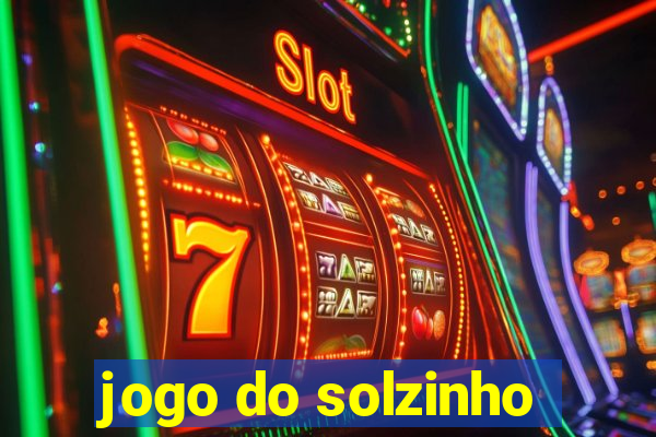 jogo do solzinho